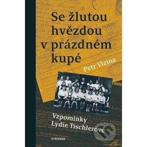 E-kniha Se žlutou hvězdou v prázdném kupé - Petr Vizina