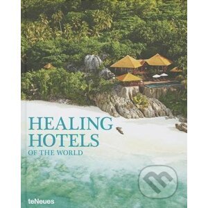 Healing Hotels of the World - Te Neues