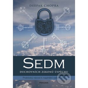 E-kniha Sedm duchovních zákonů úspěchu - Chopra Deepak