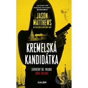 E-kniha Kremelská kandidátka (Rudá volavka 3) - Jason Matthews