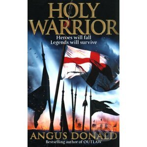 Holy Warrior - Angus Donald