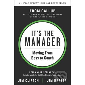 It's the Manager - Jim Clifton, Jim Harter