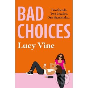 Bad Choices - Lucy Vine