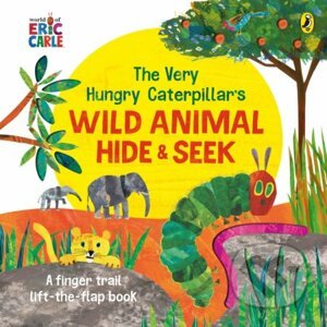 The Very Hungry Caterpillar's Wild Animal Hide-and-Seek - Eric Carle