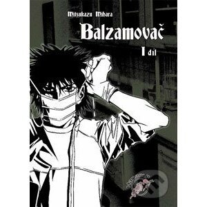 Balzamovač 1 - Mihara Mitsukazu