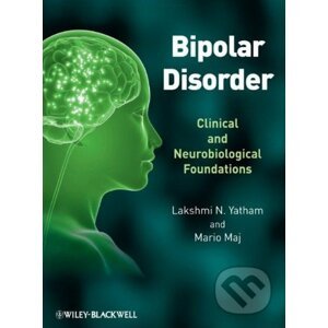Bipolar Disorder - Lakshmi N. Yatham, Mario Maj
