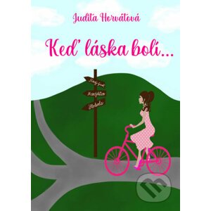 E-kniha Keď láska bolí... - Judita Horvátová
