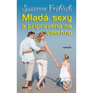 Mladá, sexy a připravená na všechno - Susanne Fröhlich
