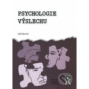 Psychologie výslechu - Joža Spurný