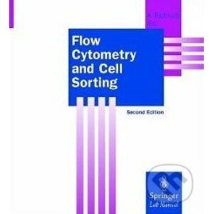 Flow Cytometry and Cell Sorting - Andreas Radbruch