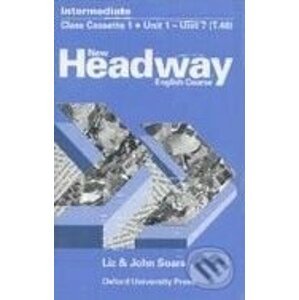 Headway 3 Intermediate New - Class Cassettes - Liz Soars, John Soars
