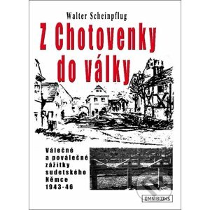 E-kniha Z Chotovenky do války - Walter Scheinpflug