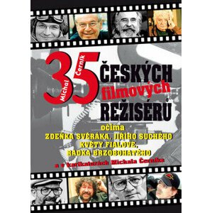 35 českých filmových režisérů - Michal Černík