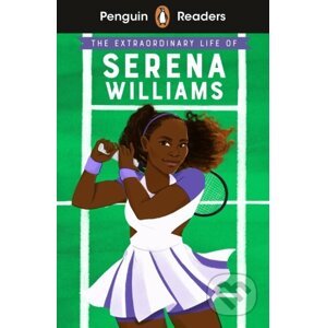 The Extraordinary Life Of Serena Williams - Penguin Books