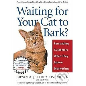 Waiting for Your Cat to Bark? - Bryan Eisenberg, Jeffrey Eisenberg