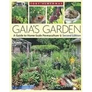 Gaia's Garden - Toby Hemenway