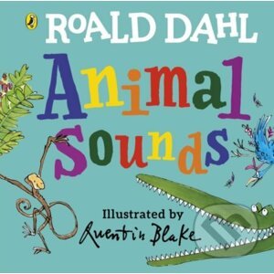 Roald Dahl: Animal Sounds - Roald Dahl, Quentin Blake (Ilustrátor)