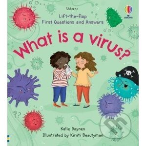 What is a Virus? - Katie Daynes, Kirsti Beautyman (ilustrátor)
