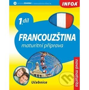Francouzština - Maturitní příprava - INFOA