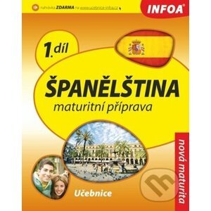 Španělština - Maturitní příprava - INFOA