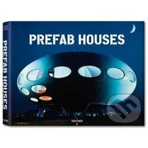 Prefab Houses - Peter Gössel, Arnt Cobbers, Oliver Jahn