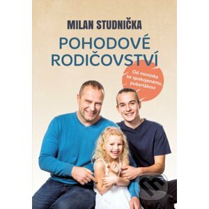 E-kniha Pohodové rodičovství - Milan Studnička, Hana Vavřinová (ilustrátor)