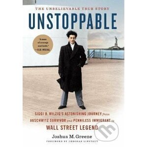 Unstoppable - Joshua Greene, Deborah E. Lipstadt