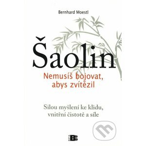 Šaolin - Bernhard Moestl