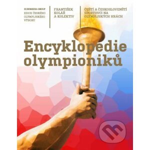 Encyklopedie olympioniků - František Kolář a kolektiv