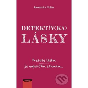 Detektív(ka) lásky - Alexandra Potter
