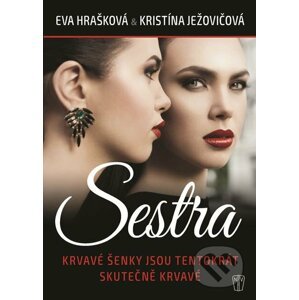E-kniha Sestra - Kristína Ježovičová, Eva Hrašková