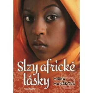 E-kniha Slzy africké lásky - Mirka Manáková