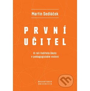 E-kniha První učitel - Marek Sedláček