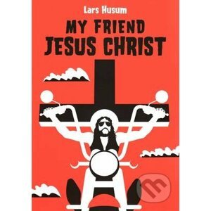 My Friend Jesus Christ - Lars Husum