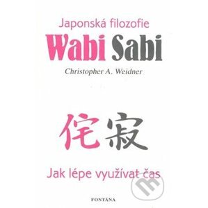 Wabi Sabi - Christopher A. Weidner