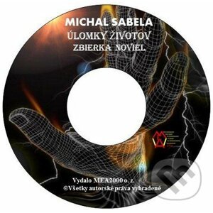 Úlomky životov (e-book v .doc a .html verzii) - Michal Sabela