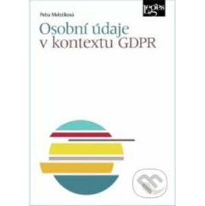 Osobní údaje v kontextu GDPR - Petra Melotíková