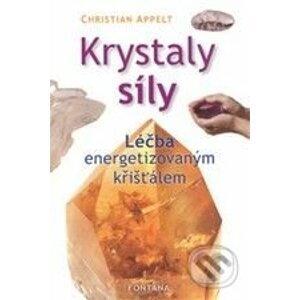 Krystaly síly - Christian Appelt