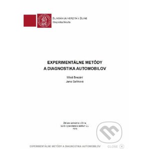 Experimentálne metódy a diagnostika automobilov - Miloš Brezáni, Jana Galliková