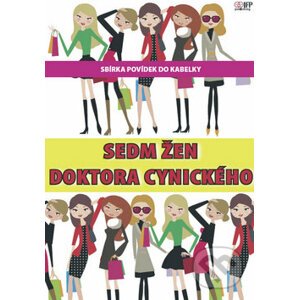 Sedm žen doktora Cynického - Kolektív autorov