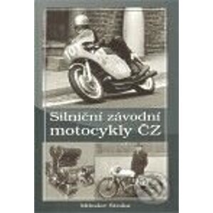 Silniční závodní motocykly ČZ - Miroslav Straka
