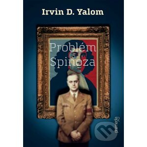E-kniha Problém Spinoza - Irvin D. Yalom
