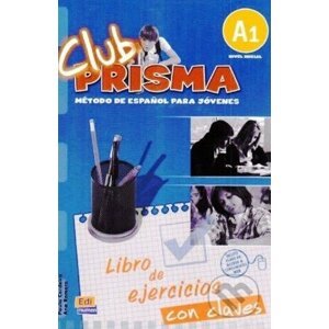 Club Prisma A1 - Libro de ejercicios con claves - Paula Cerdeira