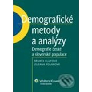 Demografické metody a analýzy: demografie české a slovenské populace - Renata Klufová, Zuzana Poláková