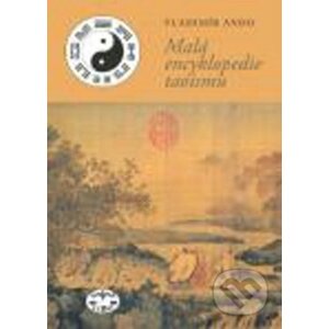 Malá encyklopedie taoismu - Vladimír Ando