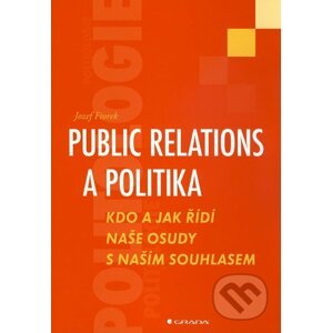 Public relations a politika - Jozef Ftorek