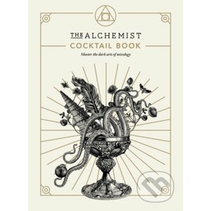 The Alchemist Cocktail Book - Ebury