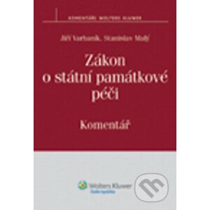 Zákon o státní památkové péči - Jiří Varhaník, Stanislav Malý