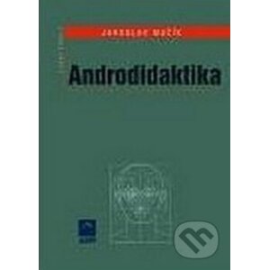 Androdidaktika - Jaroslav Mužík