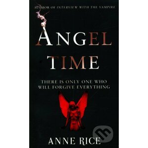 Angel Time - Anne Rice